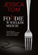 Okadka - Foodie w wielkim miecie