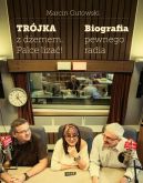 Okadka - Trjka z demem- palce liza! Biografia pewnego radia.