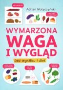 Okadka - Wymarzona waga i wygld. Bez wysiku i diet