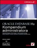 Okadka ksizki - Oracle Database 10g. Kompendium administratora