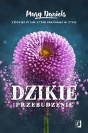 Okadka - Dzikie przebudzenie. Dziewi pyta, ktre uratoway mi ycie