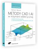 Okadka - Metody CAD i AI w inynierii elektrycznej. Wybr przykadw z zastosowaniem programu MATLAB