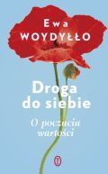 Okadka - Droga do siebie. O poczuciu wartoci