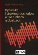 Okadka - Dynamika i struktura dochodw w warunkach globalizacji