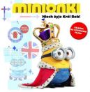 Okadka ksizki - Minionki. Niech yje krl Bob!