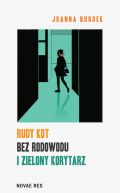 Okadka - Rudy kot bez rodowodu i zielony korytarz