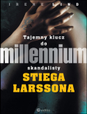 Okadka - Tajemny klucz do Millennium skandalisty Stiega Larssona