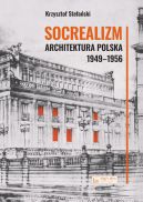 Okadka - Socrealizm. Architektura polska 1949-1956