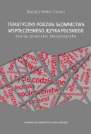 Okadka - Tematyczny podzia sownictwa wspczesnego jzyka polskiego - teoria, praktyka, leksykografia