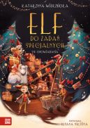 Okadka ksizki - Elf do zada specjalnych. 24 opowiadania