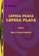 Okadka - Lepsza praca, lepsza paca - czyli gra z pracodawc