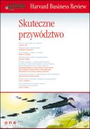 Okadka - Harvard Business Review. Skuteczne przywdztwo