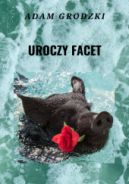 Okadka - Uroczy Facet