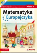 Okadka - Matematyka Europejczyka. Zbir zada dla szkoy podstawowej. Klasa 4