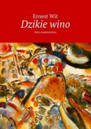 Okadka ksizki - Dzikie wino