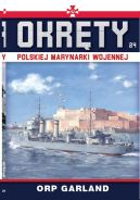 Okadka ksizki - Okrty Polskiej Marynarki Wojennej t.24. ORP Garland