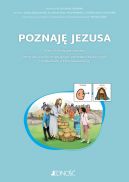 Okadka ksizki - Poznaj Jezusa. Kl. 3. Zeszyt dla uczniw ze specjalnymi potrzebami edukacyjnymi i trudnociami w komunikowaniu si.