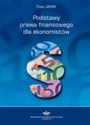 Okadka - Podstawy prawa finansowego dla ekonomistw