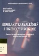 Okadka - Profilaktyka uzalenie i przemocy w rodzinie