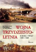 Okadka - Wojna trzydziestoletnia. Europa i wiat 1618 - 1648