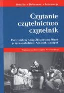 Okadka -  Czytanie, czytelnictwo, czytelnik