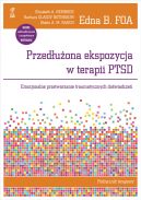 Okadka - Przeduona ekspozycja w terapii PTSD. Emocjonalne przetwarzanie traumatycznych dowiadcze. Podrcznik terapeuty