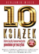 Okadka - 10 ksiek, ktre kady konserwatysta powinien przeczyta oraz cztery nie do pominicia i jedna uzurpatorska  