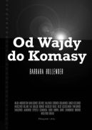 Okadka - Od Wajdy do Komasy