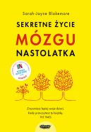 Okadka - Sekretne ycie mzgu nastolatka