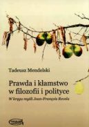 Okadka - Prawda i kamstwo w filozofii i polityce