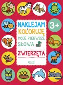 Okadka ksizki - Naklejam i koloruj. Moje pierwsze sowa - zwierzta