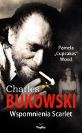 Okadka - CHARLES BUKOWSKI. Wspomnienia Scarlet