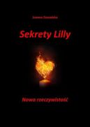 Okadka - Sekrety Lilly. Nowa rzeczywisto 