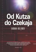 Okadka - Od Kutza do Czekaja