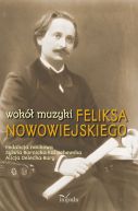 Okadka - Wok muzyki Feliksa Nowowiejskiego