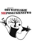 Okadka - Obywatelskie nieposuszestwo. Prba okrelenia pojcia