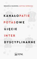 Okadka ksizki - Kanaopatie potasowe. Ujcie interdyscyplinarne