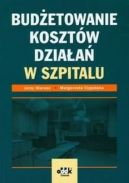 Okadka - Budetowanie kosztw dziaa w szpitalu