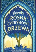 Okadka - Dopki rosn cytrynowe drzewa