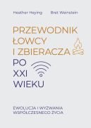 Okadka - Przewodnik owcy i zbieracza po XXI wieku. Ewolucja i wyzwania wspczesnego ycia