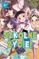 Okadka - SZKOLNE YCIE!: TOM 12