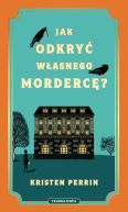 Okadka - Jak odkry wasnego morderc?