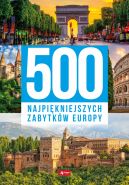 Okadka - 500 najpikniejszych zabytkw Europy