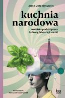 Okadka ksizki - Kuchnia narodowa. Osobista podr przez kultury, histori i smaki