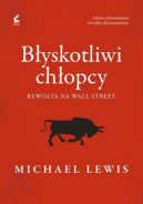 Okadka - Byskotliwi chopcy. Rewolta na Wall Street