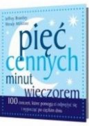 Okadka - Pi cennych minut wieczorem. 100 wicze, ktre pomog Ci wypocz po cikim dniu