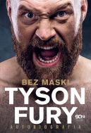 Okadka ksizki - Tyson Fury. Bez maski. Autobiografia