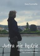 Okadka ksizki - Jutra nie bdzie