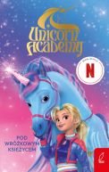 Okadka - Unicorn Academy. Pod Wrkowym Ksiycem