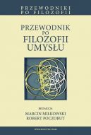 Okadka - Przewodnik po filozofii umysu